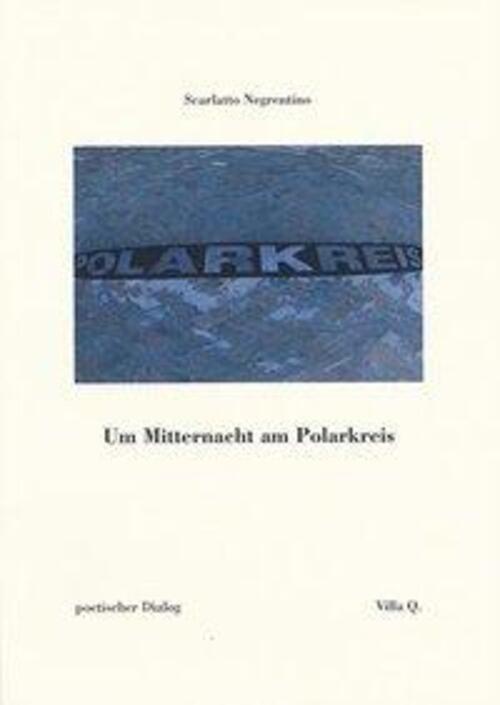 Scarlatto Negrentino | Um Mitternacht Am Polarkreis | Taschenbuch |