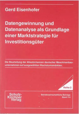 Datengewinnung und Datenanalyse als Grundlage einer Marktstrategie für Investiti