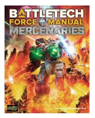 BattleTech: Force Manual - Mercenaries