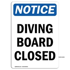 Diving Board Closed OSHA Notice Sign Metal Plastic Decal