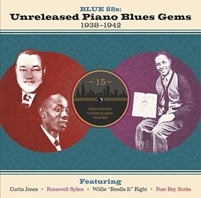 Various Artists - BLUE 88S: UNRELEASED PIANO BLUES GEMS 1938-1942 / VAR [New CD]