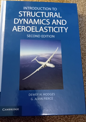 Introduction to Structural Dynamics and Aeroelasticity - second ed., excellent