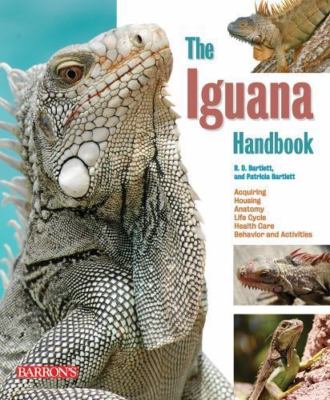 Iguana Handbook; B.E.S. Pet Handbooks - RD Bartlett, 0764141414, paperback