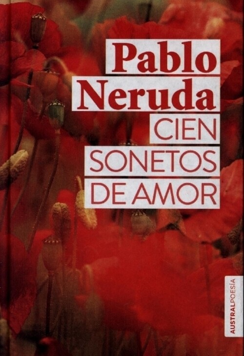 Thumbnail - Cien Sonetos De Amor Pablo Neruda Buch Spanisch 2021 Austral Ean