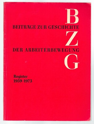 Buch Heft BZG Beiträge zur Geschichte Arbeiterbewegung Register 1959 - 1973 DDR