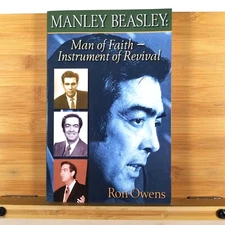 MANLEY BEASLEY: Man of Faith, Instrument of Revival by Ron Owens Trade Paperback
