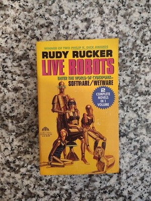 Live Robots: Software/Wetware ~ 2 - 1 Rudy Rucker 1994 AVON PAPERBACK CYBERPUNK