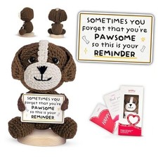 Positive Dog Crochet - You Forget You're Pawsome - Inspirational Gift for