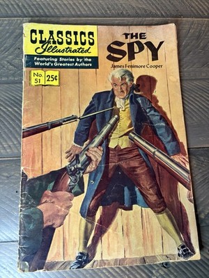 CLASSICS ILLUSTRATED #51 The Spy Comic (1948)  Gilberton Company