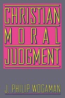 Christian Moral Judgement J. Philip Wogaman Taschenbuch Kartoniert / Broschiert