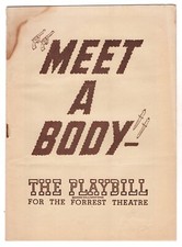 Al Shean "MEET A BODY" Whitford Kane / Forrest Orr 1944 FLOP Opening Playbill