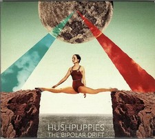 The Bipolar Drift, Hushpuppies