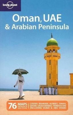 Oman UAE and the Arabian Peninsula (Lonely Planet Mul by Jenny Walker 1741791456