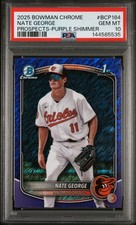 2025 Bowman Chrome Prospects #BCP184 Nate George Prospects-Purple Shimmer PSA 10