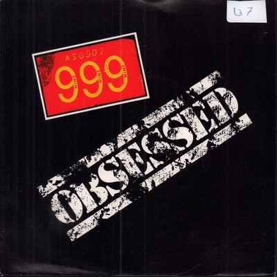 999 Obsessed 7'' vinyl UK Albion 1981 in pic sleeve has small number sticker on
