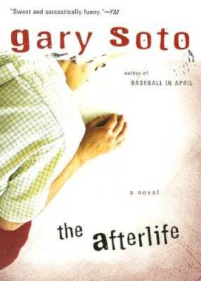 The Afterlife - Paperback By Soto, Gary - GOOD