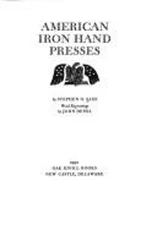 American Iron Hand Presses Paperback Stephen O. Saxe