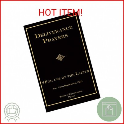 Deliverance Prayers: For Use by the Laity