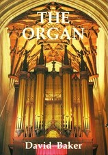 The Organ: A Brief Guide to It - VERY GOOD