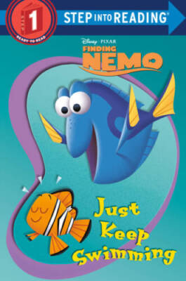Just Keep Swimming (Step-into-Reading, Step 1) - Paperback - GOOD