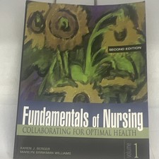 Fundamentals of Nursing: Collaborating for Op...