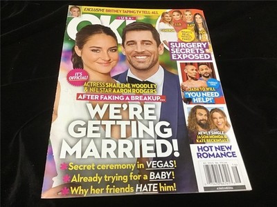 OK Magazine April 18, 2022 We're Getting Married! Shailene Woodley, Aaron Rodger