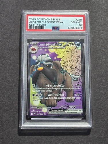 PSA 10 ARVEN'S MABOSSTIFF EX 218/182 - DESTINED RIVALS ULTRA RARE - GEM MINT