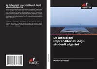 Miloud Aroussi | Le Intenzioni Imprenditoriali Degli Studenti Algerini | Buch