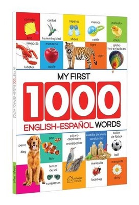 My First 1000 English-Espa?Ol Words for Kids Early Learning Bilingua (Paperback)