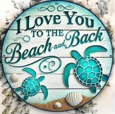 Metal Sign  LOVE YOU TO THE BEACH AND BACK  Wreath Center Coastal Nautical  8x8