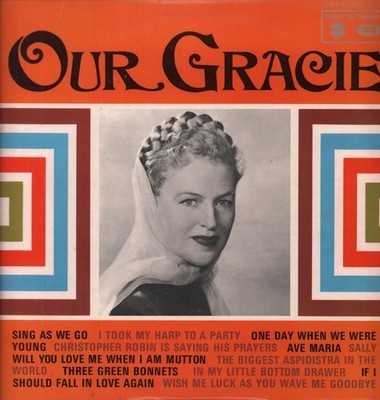 Gracie Fields Our Gracie LP vinyl UK Music For Pleasure 1967 signed on back of