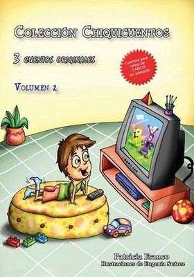 Coleccin Chiquicuentos volumen 2: Fernando sin televisor. La jaula de Rodrigo. L