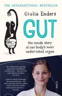Gut: The Inside Story of Our Bodys Most Under-Rate... | Buch | Zustand sehr gut