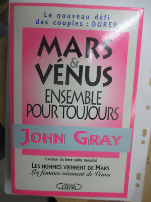 John Gray ''Mars & Venus Set for immer'' / Michel Lafon 2011
