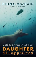 Daughter, Disappeared Fiona Macbain Taschenbuch Kartoniert / Broschiert Englisch
