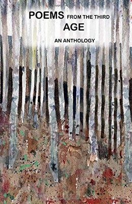 Poems from the Third Age: An Anthology,Andrew Shephard, Janet Bl