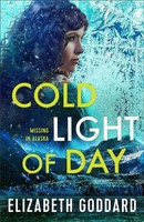 Elizabeth Goddard | Cold Light Of Day | Taschenbuch | Englisch (2023)