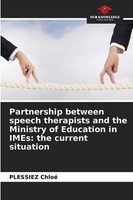 Partnership Between Speech Therapists And The Ministry Of Education In Imes: The