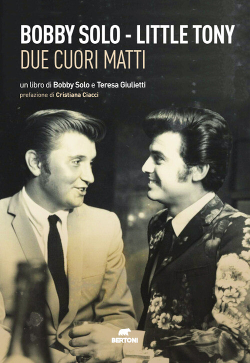 BOBBY SOLO. LITTLE TONY. DUE CUORI MATTI BOBBY SOLO