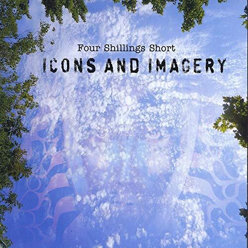 Four Shillings Short Icons And Imagery (CD)