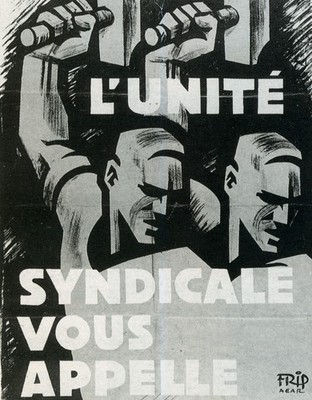 1936 Frip L Unit Syndicale Vous Appelle R Unification De La Cgt Et De La Cgtu Vi