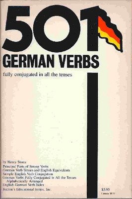 501 German Verbs. Fully conjugated in..., Strutz, Henry
