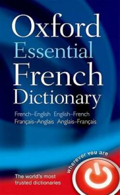 Oxford Essential French Dictionary - Paperback By Oxford Dictionaries - GOOD