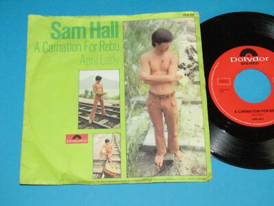 Sam Hall / A Carnation For Rebu (GER 1971, Polydor 2121 054) - 7''