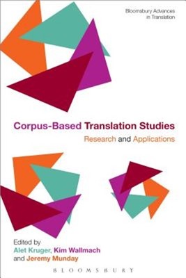 Corpus-Based Translation Studies: Research and Applications (Paperback or Softba