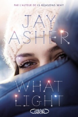 What Light - Jay Asher - V324859