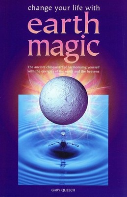 Change Your Life with Earth Magic