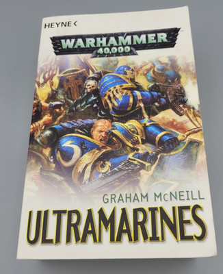 Warhammer 40k Roman: ULTRAMARINES - Graham McNeill - Heyne - DEUTSCH