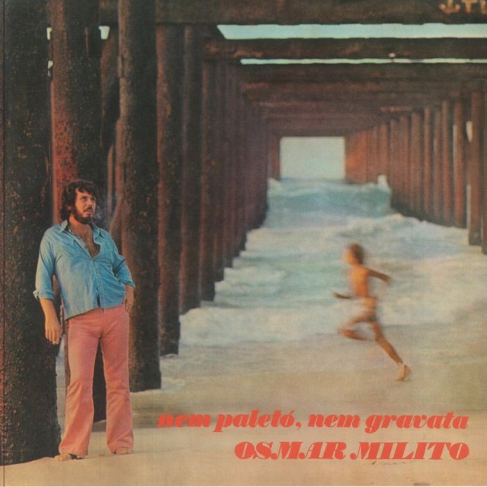 MILITO, Osmar - Nem Paleto Nem Gravata (reissue) - gatefold 180 gram vinyl LP