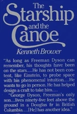 The Starship and the Canoe Hardcover Kenneth Brower